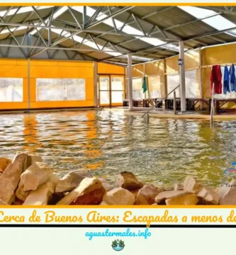 Termas Cerca de Buenos Aires: a menos de 300 km